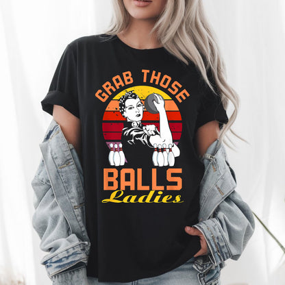 Grab Those Balls Ladies Bowling T-Shirt – Funny Retro Bowling Tee for Women & Bowlers