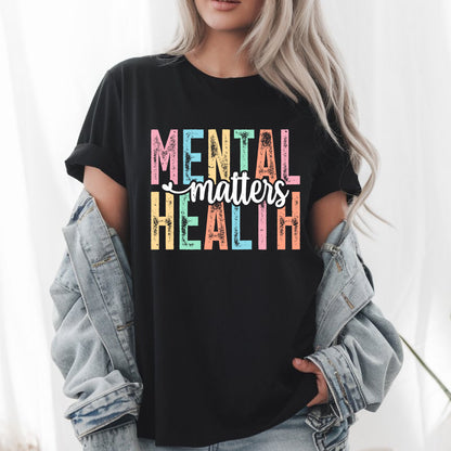 Mental Health Awareness T-Shirt – Motivational Quote Tee