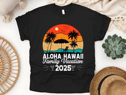 Aloha Hawaii Family Vacation 2025 T-Shirt - Matching Tropical Trip Tee - Fun Travel