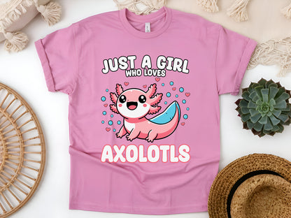 Axolotl Kawaii Just A Girl Who Loves Axolotls Cute Amphibian Lover T-Shirt