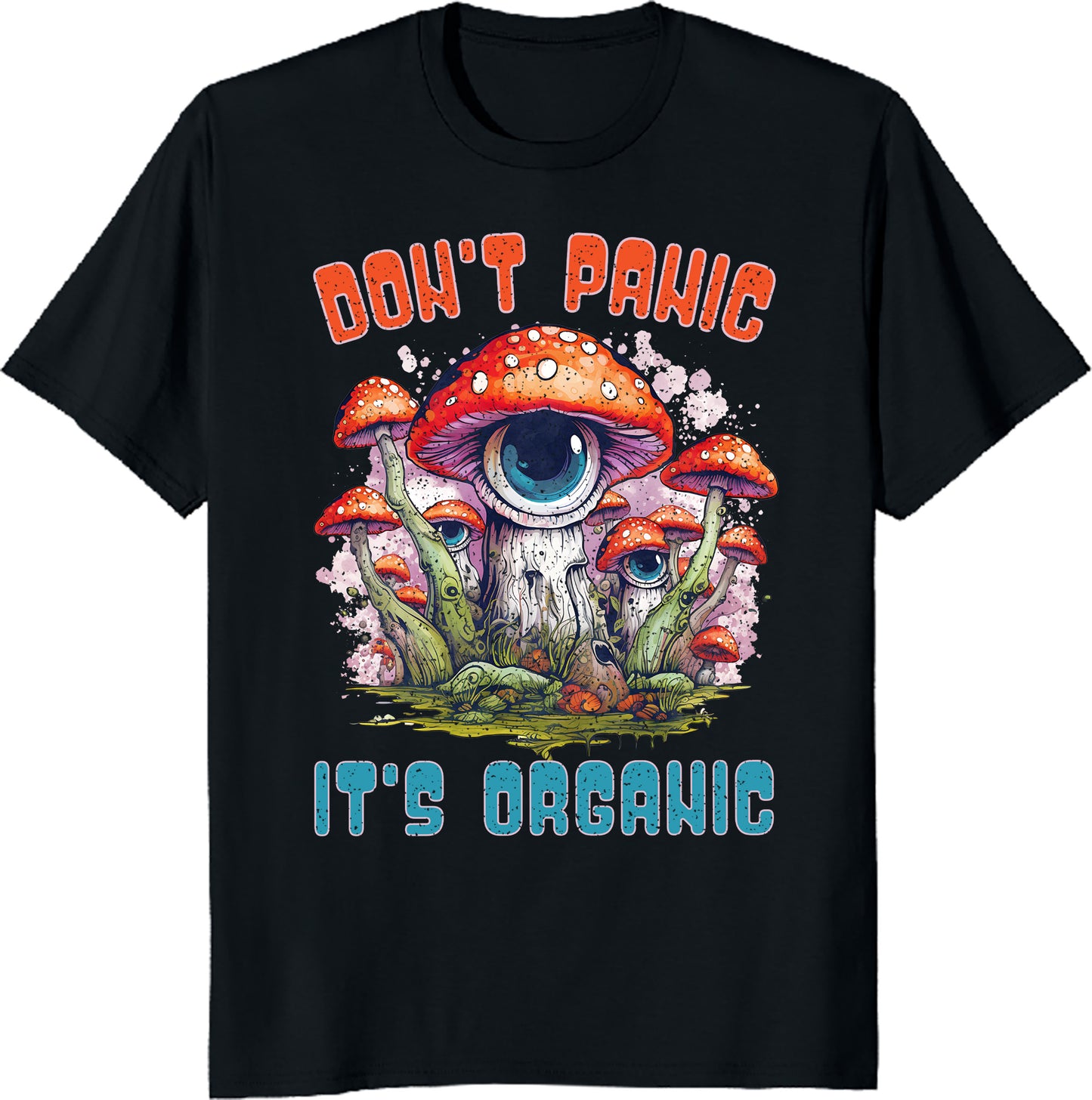 Mystical Eye in Mushroom Forest Unisex Tee - Don't Panic, It's Organic Psychedelic Shirt