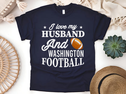 I Love My Husband & Washington Football T-Shirt – Game Day Fan Shirt – Cute Football Wife Tee