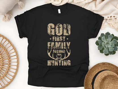 God First Family Second Hunting Third T-Shirt – Faith & Hunting Lover Gift for Outdoorsmen