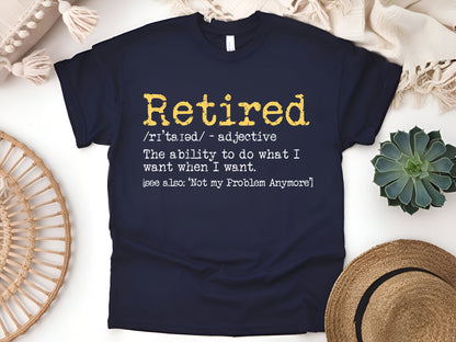 Retired Definition T-Shirt – Funny Retirement Gag Gift for men