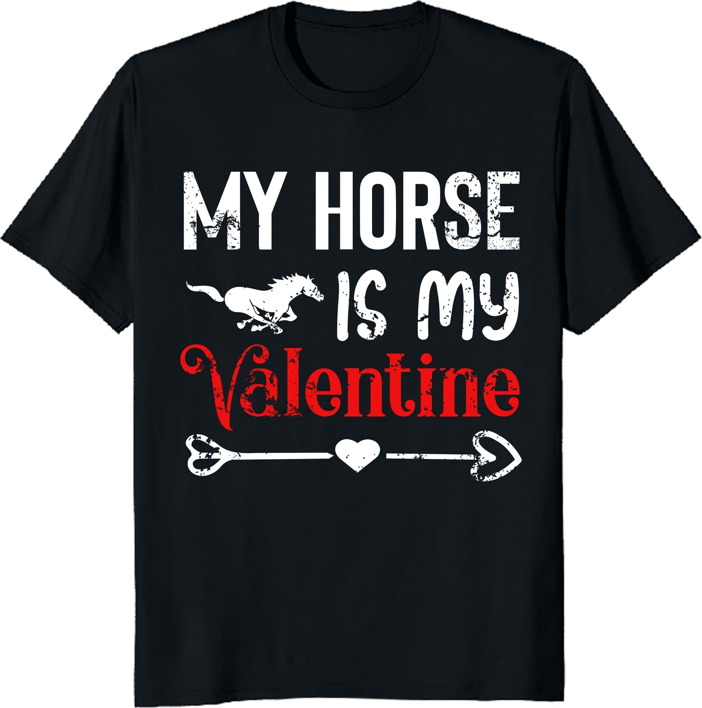 Sorry Boys My Horse Is My Valentine Unisex T-Shirt Valentines Day Girls Gift Tee