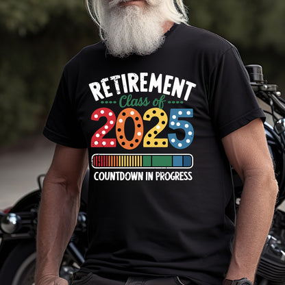 Retirement Class of 2025 T-Shirt – Teacher Countdown Loading Funny Gift