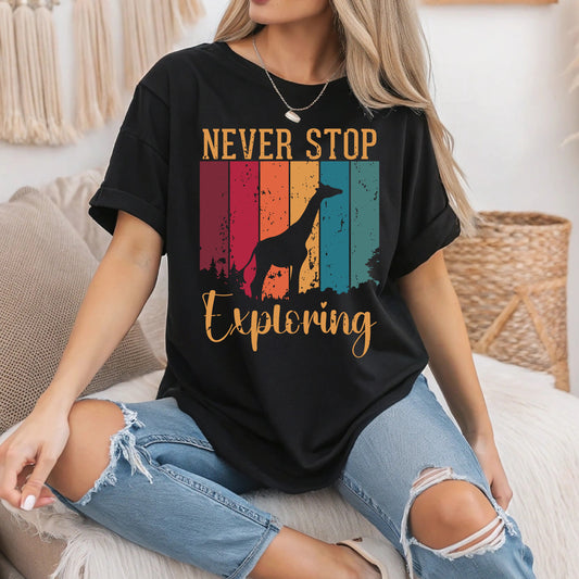 Cute Giraffe Never Stop Exploring T-Shirt - Adventure Lover Tee, Inspirational Wildlife Shirt, Unisex Casual Outfit