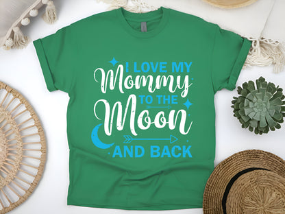 I Love My Mommy to the Moon and Back Shirt - Cute Mother’s Day Gift Tee - Unisex T-Shirt