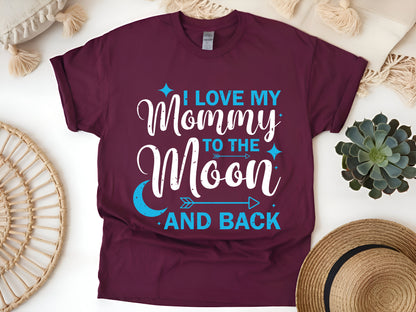 I Love My Mommy to the Moon and Back Shirt - Cute Mother’s Day Gift Tee - Unisex T-Shirt