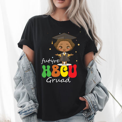 Future HBCU Grad T-Shirt – Black Girl Graduation Tee, Historically Black College Shirt, HBCU Pride Gift, Unisex Kids College Tee