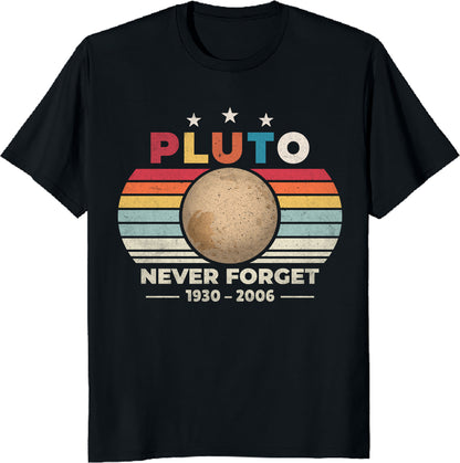 Pluto Never Forget Retro T-Shirt – Funny Space Science Tee – Vintage Planet Astronomy Gift – Printed in USA