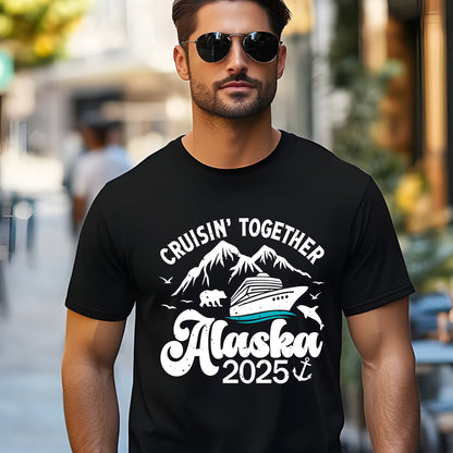 Alaska Cruise 2025 T-Shirt - Family Trip Matching Cruise Vacation Tee - Fun Travel Gift