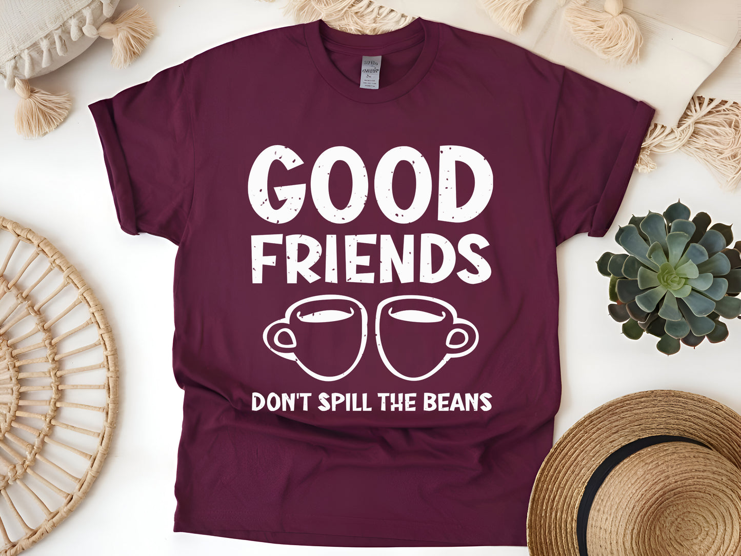 Good Friends Don’t Spill the Beans T-Shirt - Funny Coffee & Gossip Tee - Best Friend Gift Unisex Shirt