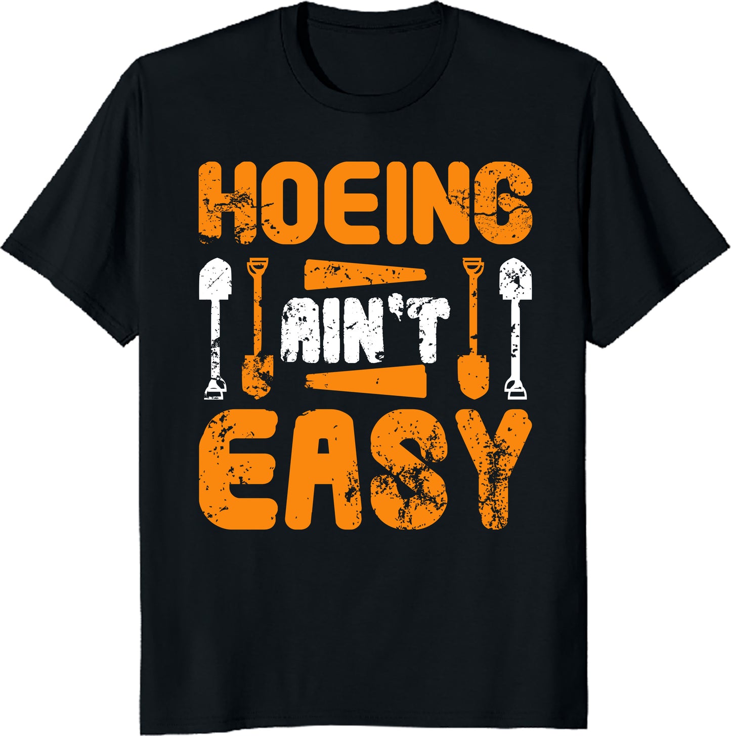 Hoeing Ain't Easy Unisex Tee – Funny Gardening Plant Grower Shirt