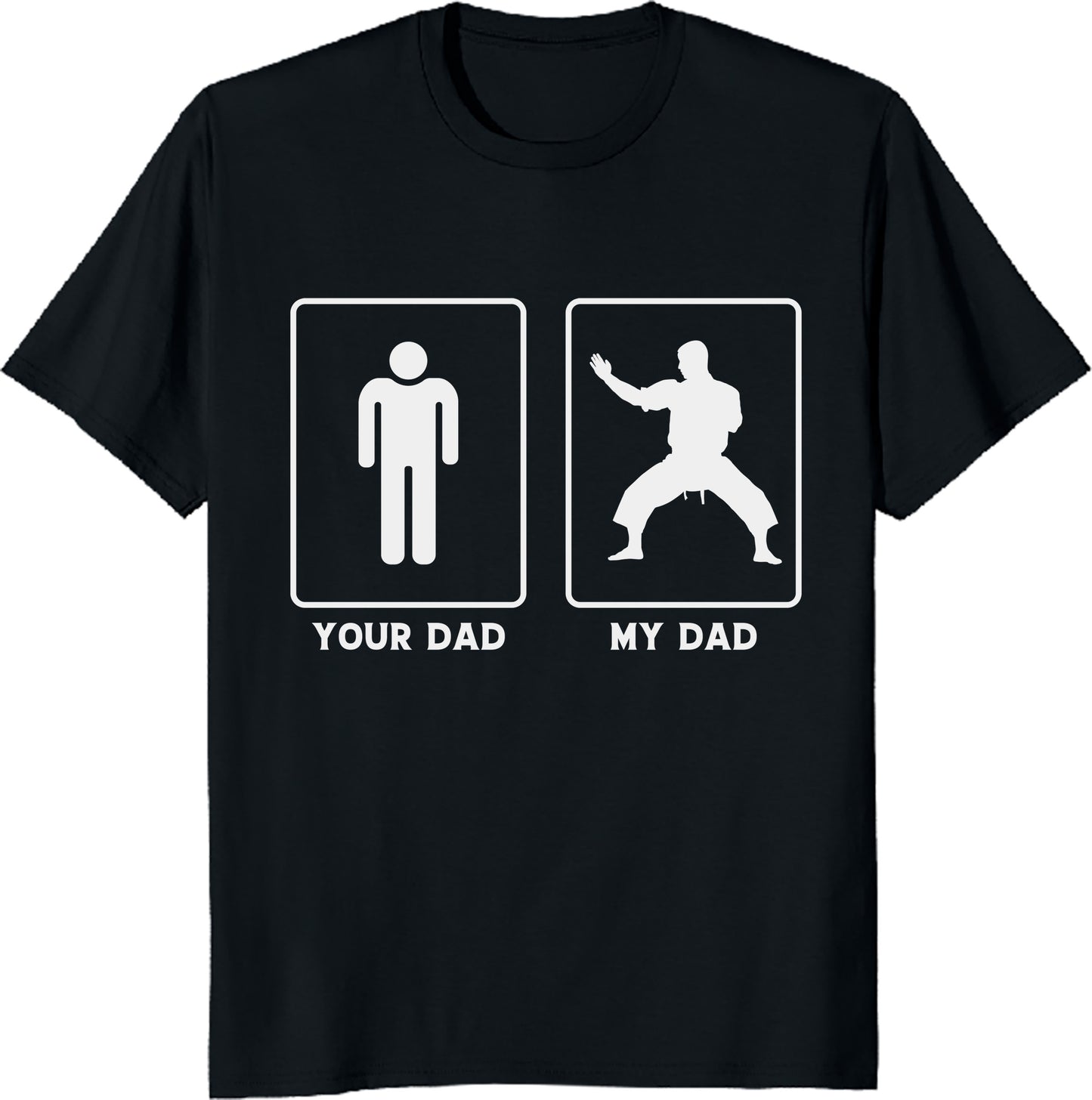 Your Dad vs My Dad – Funny Taekwondo Dad T-Shirt