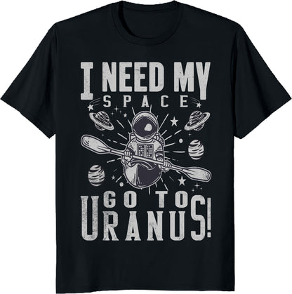 I Need My Space T-Shirt – Funny Astronaut Galaxy Tee – Cool Outer Space Lover Gift – Printed in USA