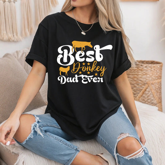 Best Donkey Dad Ever – Funny Farm Animal Donkey Lover Father's Day T-Shirt