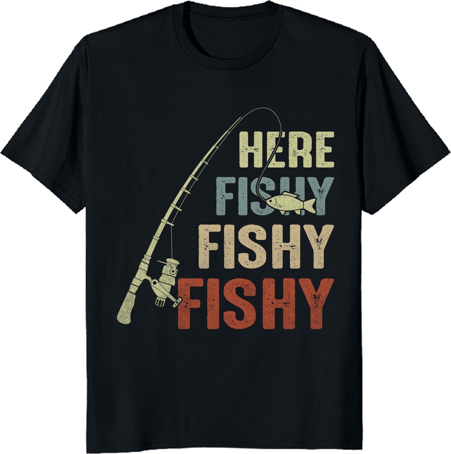 Fish Fishing Saying Angler T-Shirt Here Fishy Fisherman Fishing Rod Tee - Gift for Dad