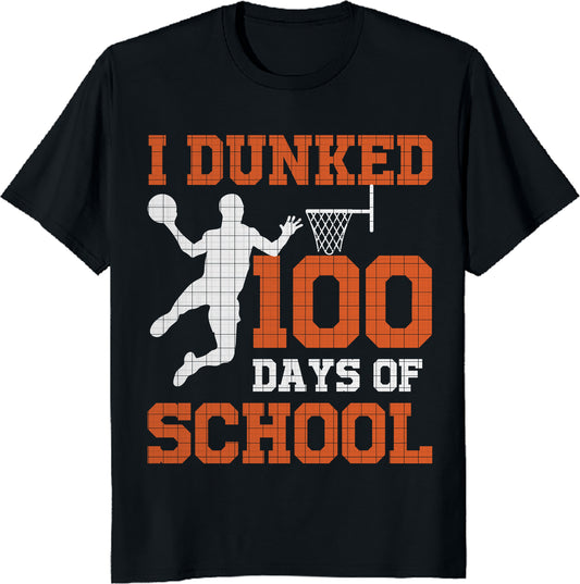 I Dunked 100 Days of School T-Shirt - Fun Basketball School Celebration Tee