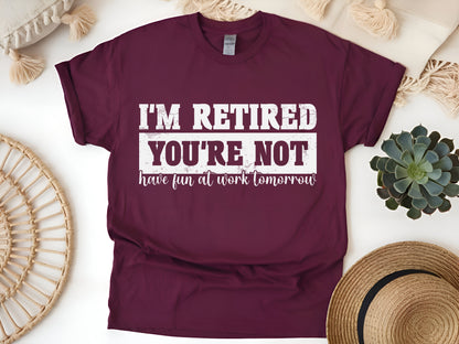 Funny Retirement T-Shirt – Humorous Retirement Gift for Men & Women – Relaxed & Retired Life