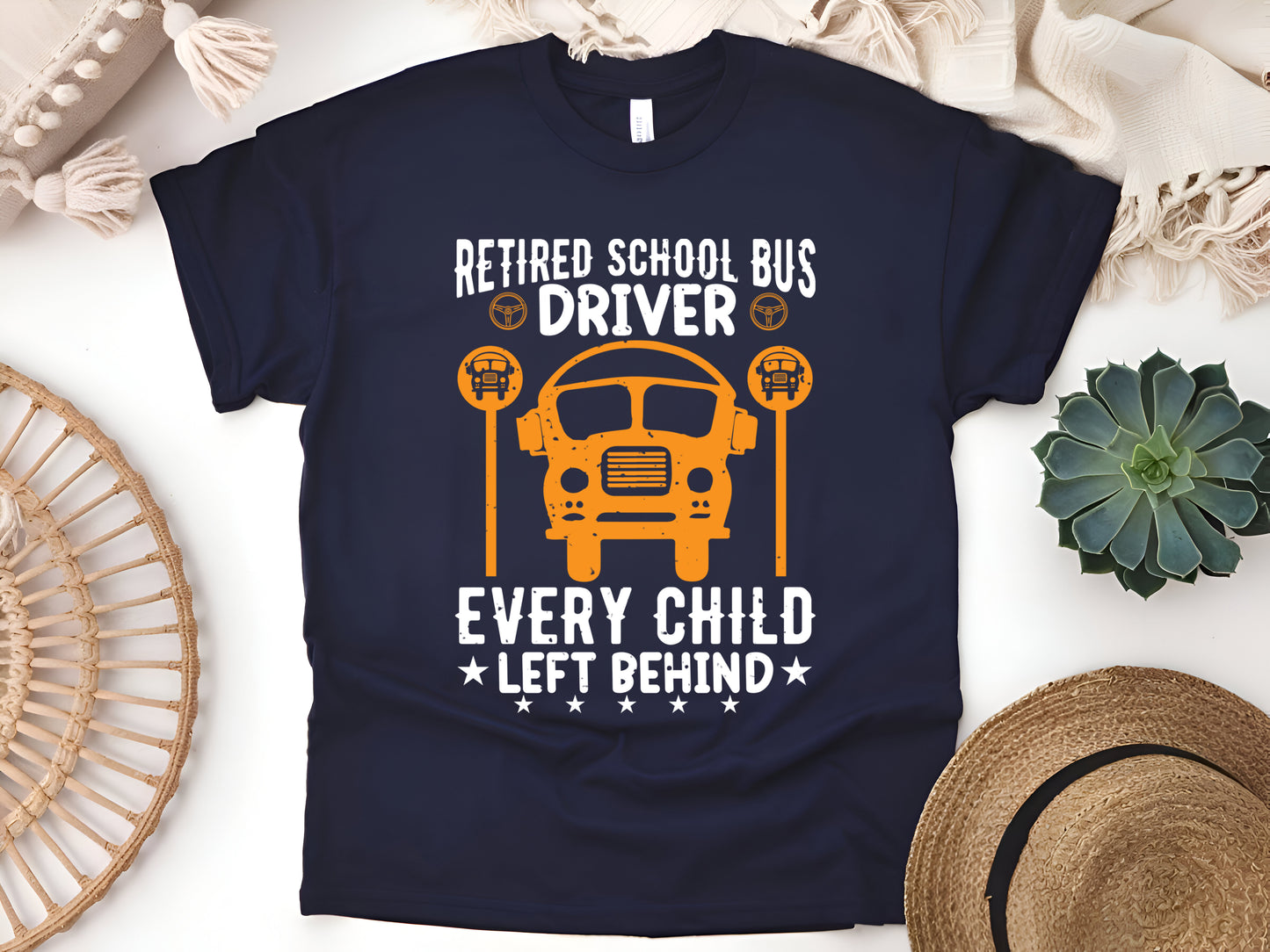 Retired School Bus Driver Every Child Left Behind T-Shirt - Funny Bus Driver Retirement Tee