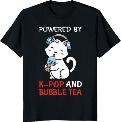 Powered by K-Pop and Bubble Tea T-Shirt - Fun K-Pop Fan & Bubble Tea Lover Tee