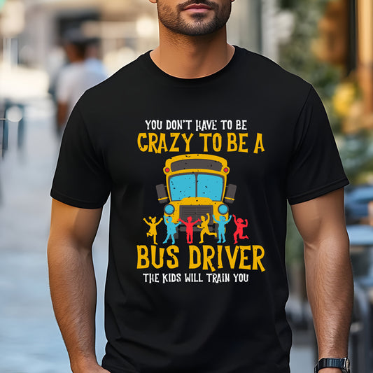 Crazy School Bus Driver Driving T-Shirt - Funny Bus Driver Humor Tee