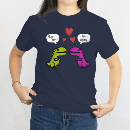 Funny Girls Boys T-Shirt T-Rex Dinosaur Couple Hug Me Valentines Day Tee