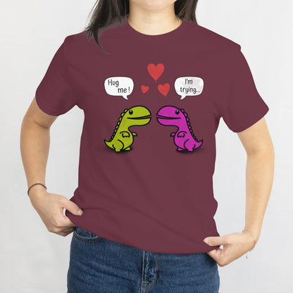 Funny Girls Boys T-Shirt T-Rex Dinosaur Couple Hug Me Valentines Day Tee