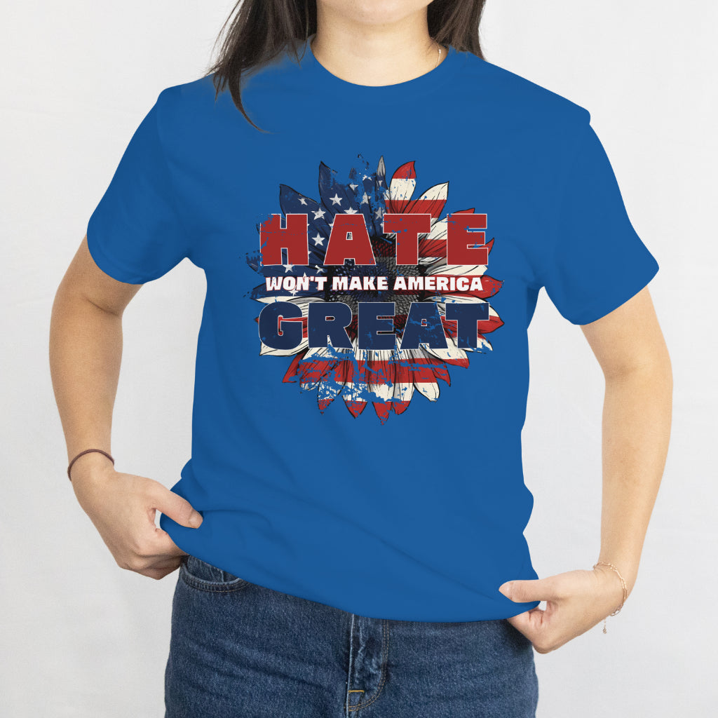 Hate Won't Make America Great Again Unisex Tee - US Sunflower Flag Equality Shirt