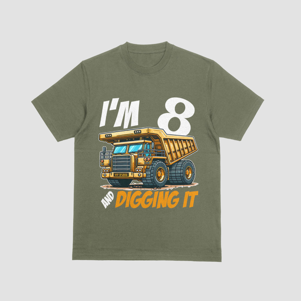 I’m 8 and Digging It – Dump Truck Birthday T-Shirt