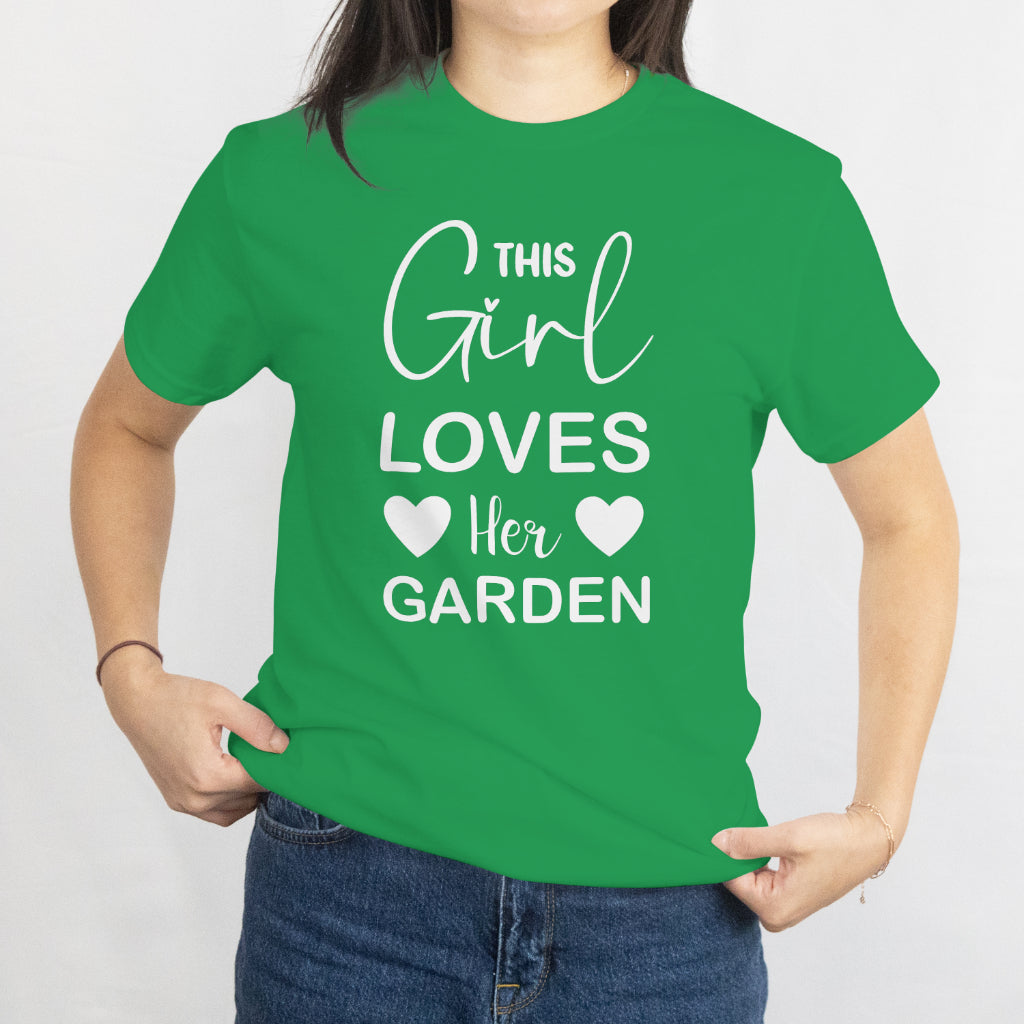 This Girl Loves Her Garden Unisex Tee -  Gardening Lover Gift