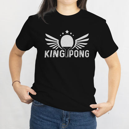 King Pong – Funny Table Tennis Ping Pong LoverUnisex TShirt