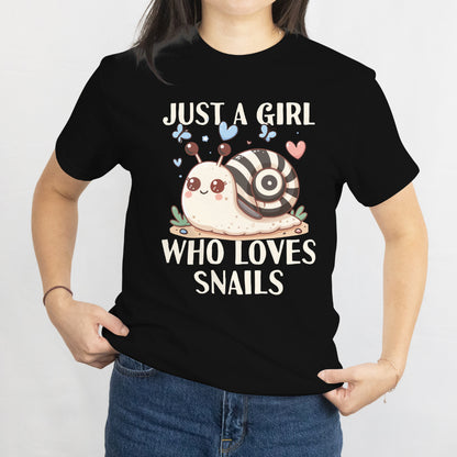 Just a Girl Who Loves Snails Unisex Tee - Cute Snail Lover Shirt