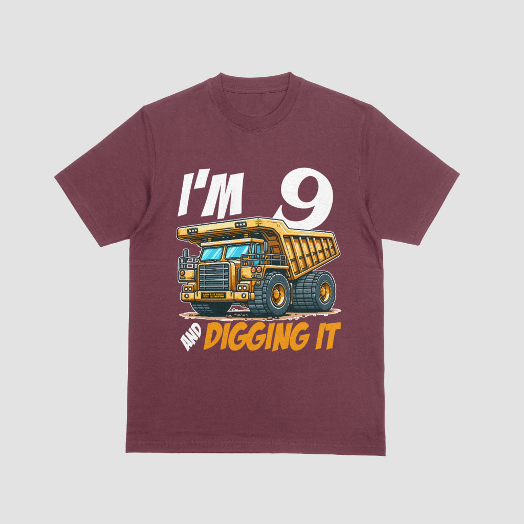 I’m 9 and Digging It – Dump Truck Birthday T-Shirt