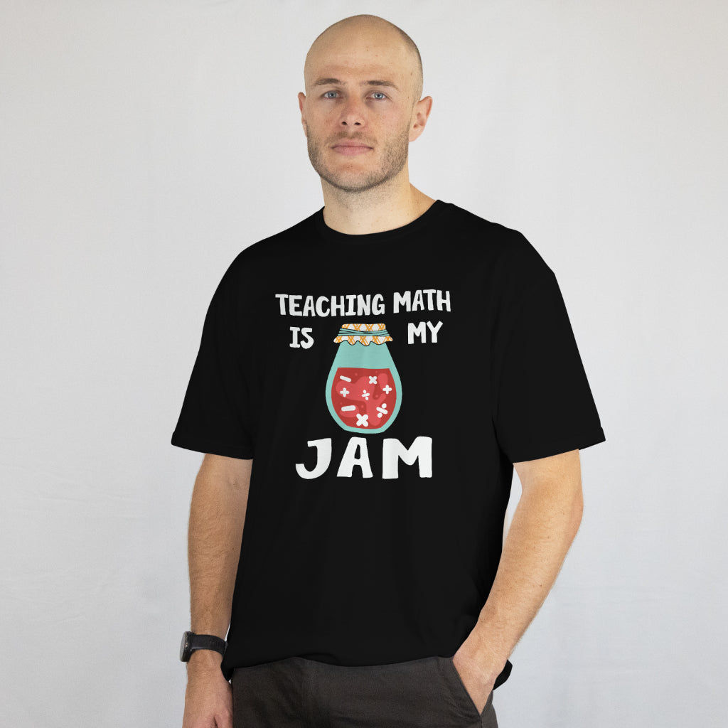 Teaching Math Is My Jam Unisex Tee - Funny Teacher Shirt - Math Teacher Gift - Printed in USA