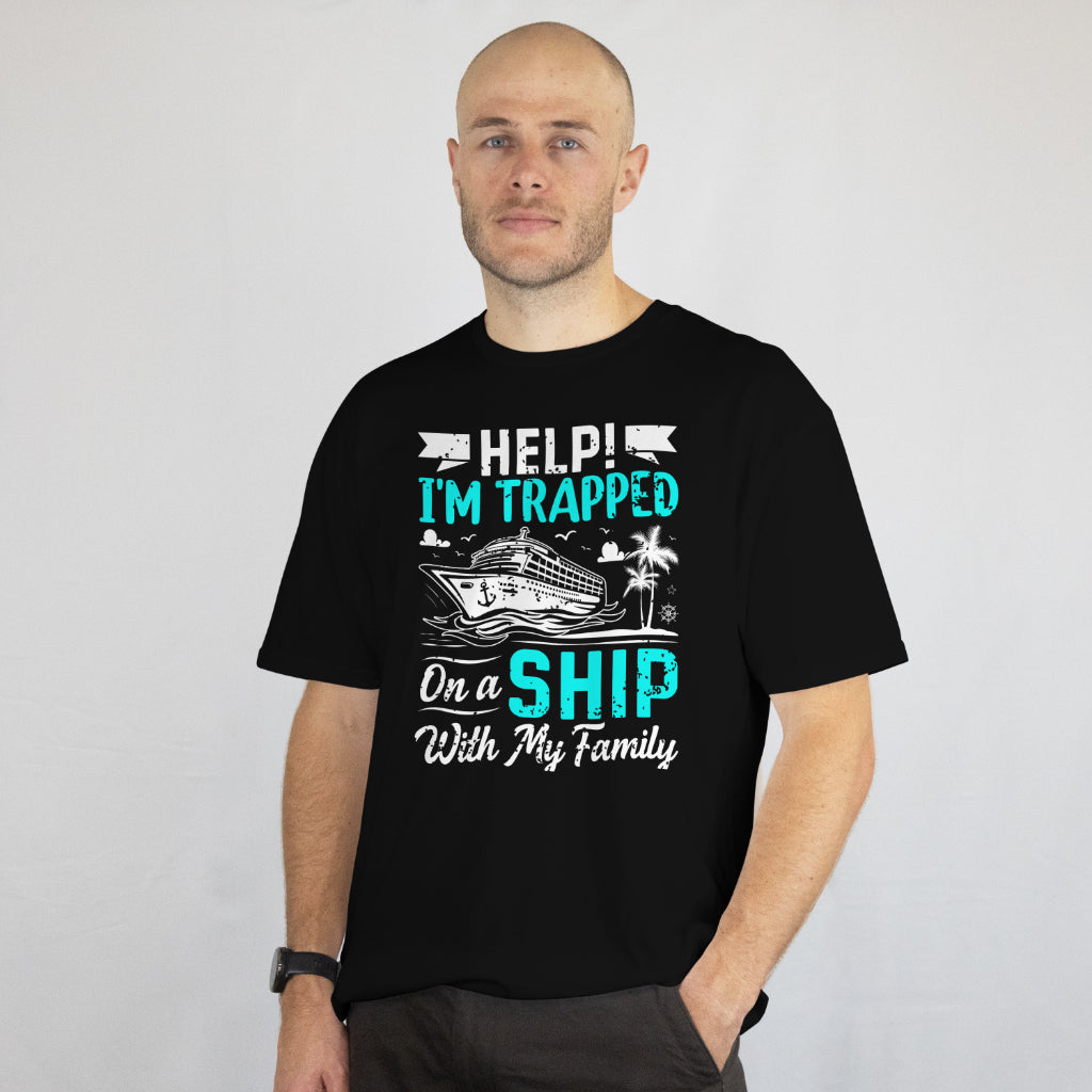 Help I'm Trapped on a Cruise with My Family Tee - Funny Cruise Vacation Shirt - Matching Family Trip Outfit - Printed in USA