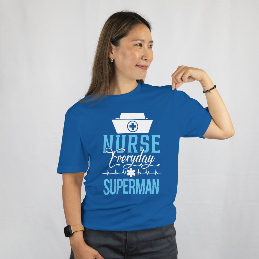 Nurse Everyday Superman Tee - Funny Nursing Shirt - Hero Nurse Appreciation Gift