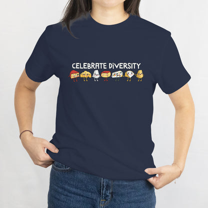 Celebrate Diversity Unisex Tee - Funny Cheese Lovers Gift