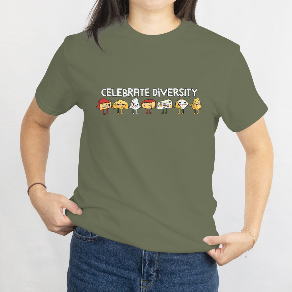 Celebrate Diversity Unisex Tee - Funny Cheese Lovers Gift