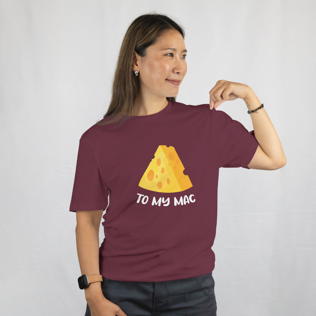 Cheese to My Mac Shirt - Funny Foodie Tee - Cute Mac & Cheese Gift - Cheesy Pun T-Shirt - Unisex Tee