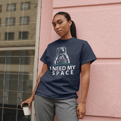 I Need My Space Astronaut T-Shirt – Funny Space Lover Tee