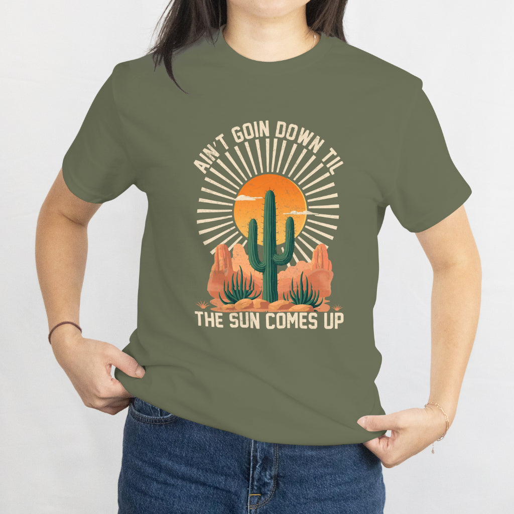 Ain't Goin' Down Til the Sun Comes Up Unisex Tee - Country Music Shirt