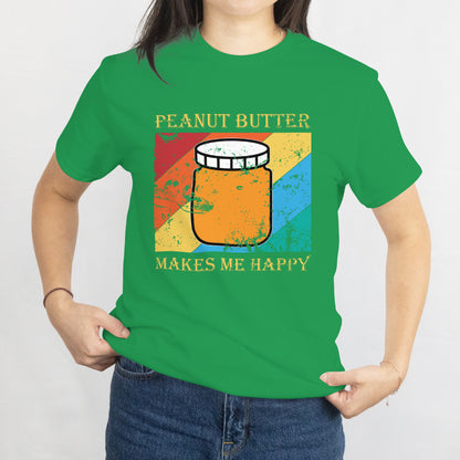 Peanut Butter Makes Me Happy T-Shirt - Retro Style Foodie Lover Tee, Funny Snack Shirt, Printed in USA