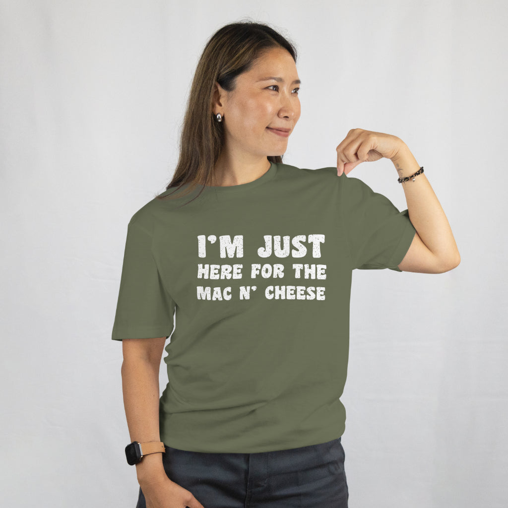 I’m Just Here for the Mac & Cheese Shirt - Funny Foodie Tee