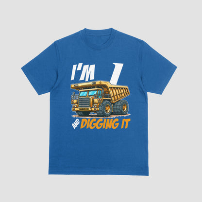 I’m 1 and Digging It – Dump Truck 1st Birthday T-Shirt