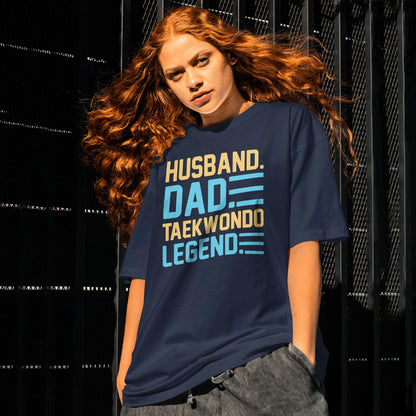 Husband. Dad. Taekwondo Legend – Martial Arts Father's T-Shirt