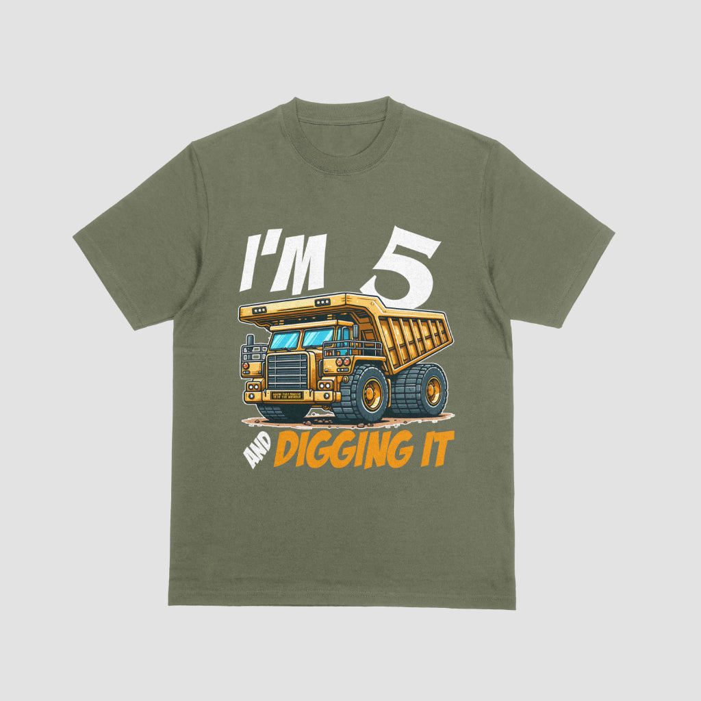 I’m 5 and Digging It – Dump Truck Birthday T-Shirt